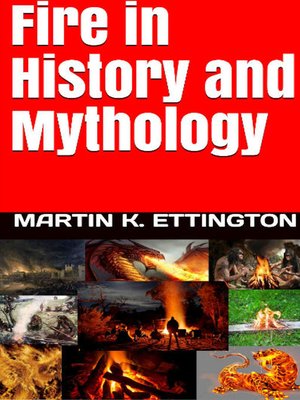 cover image of Fire in History and Mythology